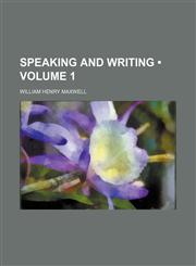 Speaking and Writing (Volume 1),1154423026,9781154423020