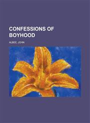 Confessions of Boyhood,1443216488,9781443216487