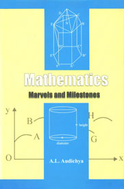 Mathematics Marvels and Milestones (Queries and Answers) 1st Published,8189473409,9788189473402