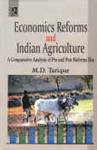 Economic Reforms and Indian Agriculture A Comparative Analysis of Pre and Post Reform Era,8184840209,9788184840209