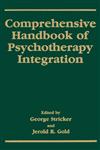 Comprehensive Handbook of Psychotherapy Integration,0306442809,9780306442803