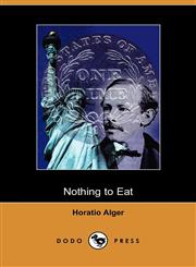 Nothing to Eat (Dodo Press),1406507156,9781406507157