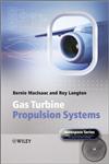 Gas Turbine Propulsion Systems,047006563X,9780470065631