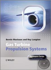Gas Turbine Propulsion Systems,047006563X,9780470065631