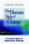 The Human Side of Change A Practical Guide to Organization Redesign 1st Edition,0787902160,9780787902162