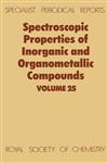 Spectroscopic Properties of Inorganic and Organometallic Compounds Volume 25,0851862438,9780851862439