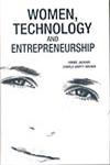 Women, Technology and Entrepreneurship Global Case Studies 1st Published,8184050429,9788184050424