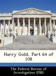 Harry Gold, Part 64 of 108,1288478097,9781288478095