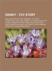 Disney - Toy Story Buzz Lightyear of Star Command, Toy Story characters, Haley Joel Osment, Let's Make Peace, Tad Stones, Andrew Stanton, Barbie, Buzz Lightyear's Space Ranger Spin, Buzz Lightyear of Star Command, Disney's All-Star Movies Resort, Disney',1234829150,9781234829155