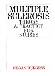 Multiple Sclerosis Theory and Practice for Nurses,1861562977,9781861562975