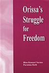 Orissa's Struggle for Freedom 1st Edition,8186791671,9788186791677