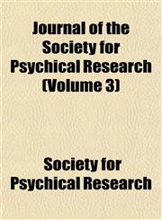 Journal of the Society for Psychical Research (Volume 3),1152663380,9781152663381