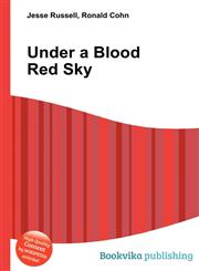 Under a Blood Red Sky,5511073687,9785511073682