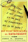 How Come Every Time I Get Stabbed in the Back My Fingerprints Are on the Knife? And Other Meditations on Management 1st Edition,0787947873,9780787947873
