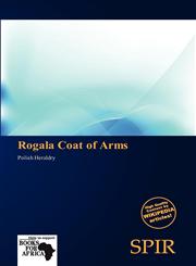 Rogala Coat of Arms,6137965139,9786137965139