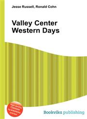 Valley Center Western Days,551255879X,9785512558799