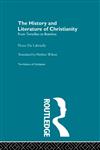 The History and Literature of Christianity,0415606845,9780415606844