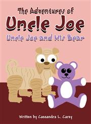 The Adventures of Uncle Joe Uncle Joe and His Bear,1462655637,9781462655632