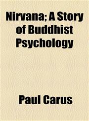 Nirvâna; A Story of Buddhist Psychology,1154471829,9781154471823