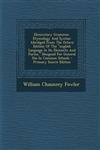Elementary Grammar, Etymology And Syntax Abridged From The Octavo Edition Of The "english Language In Its Elements And Forms." Designed For General Use In Common Schools - Primary Source Edition,1295054469,9781295054466