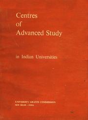 Centres of Advanced Study in Indian Universities Revised Edition