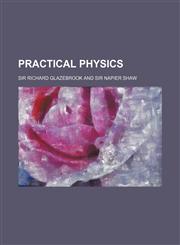 Practical Physics,123150482X,9781231504826