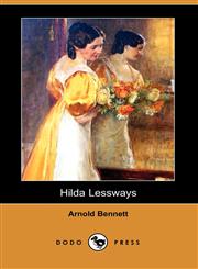 Hilda Lessways,1406547875,9781406547870