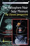The Heliosphere Near Solar Minimum The Ulysses Perspective 1st Edition,1852332042,9781852332044