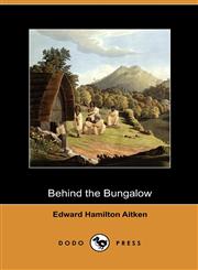 Behind the Bungalow (Dodo Press),1409939650,9781409939658