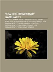 Visa requirements by nationality Visa requirements for Chinese citizens of Hong Kong, Visa requirements for British nationals,1157056679,9781157056676