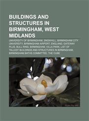 Buildings and structures in Birmingham, West Midlands University of Birmingham, Snowhill, Birmingham City University, Birmingham Airport,1233273930,9781233273935