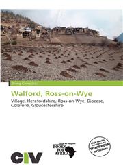 Walford, Ross-on-Wye,6200970203,9786200970206