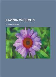 Lavinia Volume 1,1234046016,9781234046019