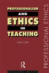 Professionalism and Ethics in Teaching,0415184606,9780415184601