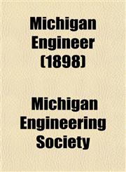 Michigan Engineer (1898),1152418734,9781152418738