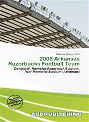 2008 Arkansas Razorbacks Football Team,6136812452,9786136812458