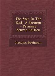 Star in the East, a Sermon,1289785643,9781289785642