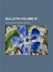 Bulletin Volume 81,1152877216,9781152877214