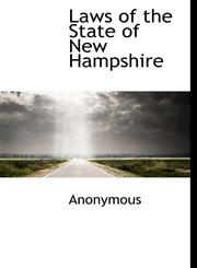 Laws of the State of New Hampshire,1117779149,9781117779140
