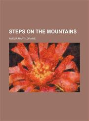 Steps on the mountains,1150289252,9781150289255