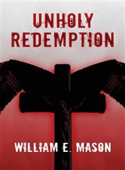 Unholy Redemption,1604417927,9781604417920