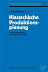 Hierarchische Produktionsplanung,3790807567,9783790807561