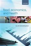 Food, Economics, and Health,0199663912,9780199663910