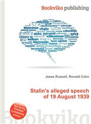 Stalin's Alleged Speech of 19 August 1939,5511132713,9785511132716