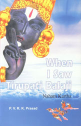 When I Saw Tirupati Balaji Naham Karta,8121209331,9788121209335