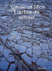 Cause of Men L'Arbre Du Retour,1847999824,9781847999825