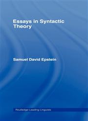 Essays in Syntactic Theory,0415192358,9780415192354