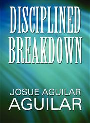 Disciplined Breakdown,1607492881,9781607492887