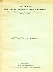 Indian Political Science Association : 42nd Annual Conference at Osmania University, Hyderabad, May 15-17, 1983 - Abstracts of Papers