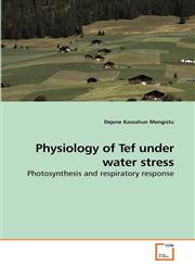 Physiology of Tef under water stress,3639251881,9783639251883